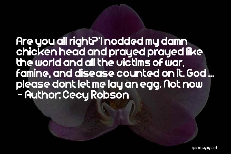 Cecy Robson Quotes 1961859