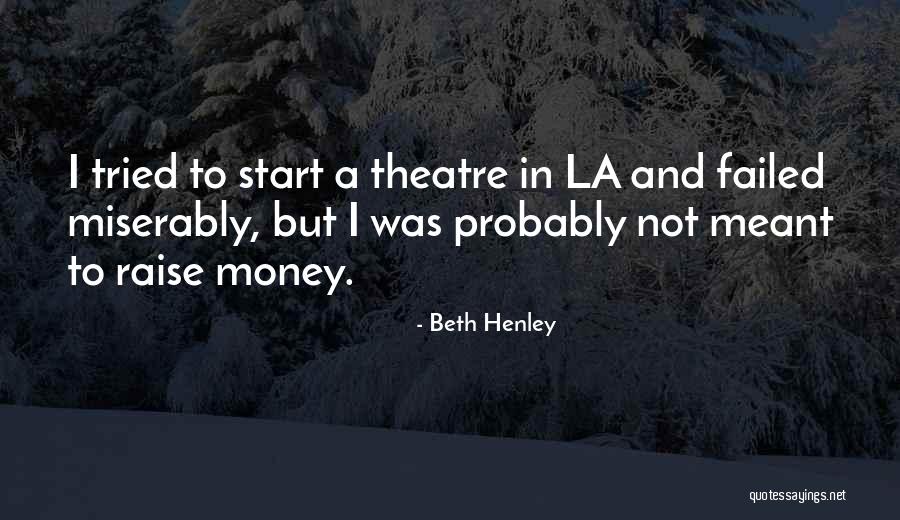Cedeaza Trecerea Quotes By Beth Henley Cedeaza Trecerea Quotes By Beth Henley