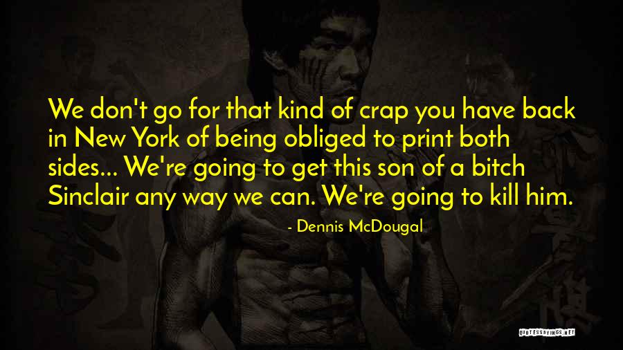 Cedencia De Pessoal Quotes By Dennis McDougal Cedencia De Pessoal Quotes By Dennis McDougal