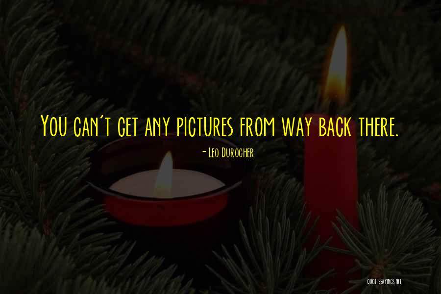 Cederna Garalur Quotes By Leo Durocher Cederna Garalur Quotes By Leo Durocher