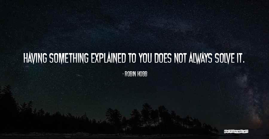 Cedillo Quotes By Robin Hobb Cedillo Quotes By Robin Hobb
