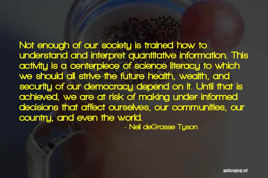 Cedotal Finance Quotes By Neil DeGrasse Tyson Cedotal Finance Quotes By Neil DeGrasse Tyson