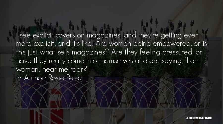 Cedric Bixler Quotes By Rosie Perez