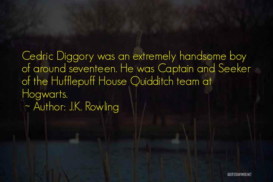 Cedric Diggory Quotes By J.K. Rowling