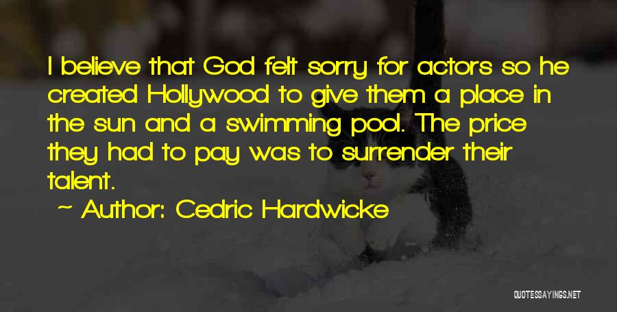 Cedric Hardwicke Quotes 430741