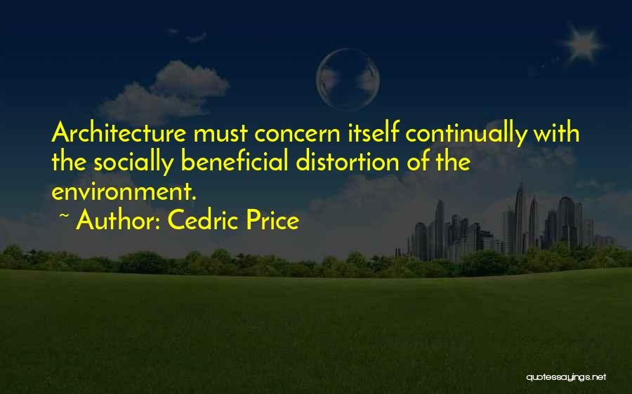 Cedric Price Quotes 1629601
