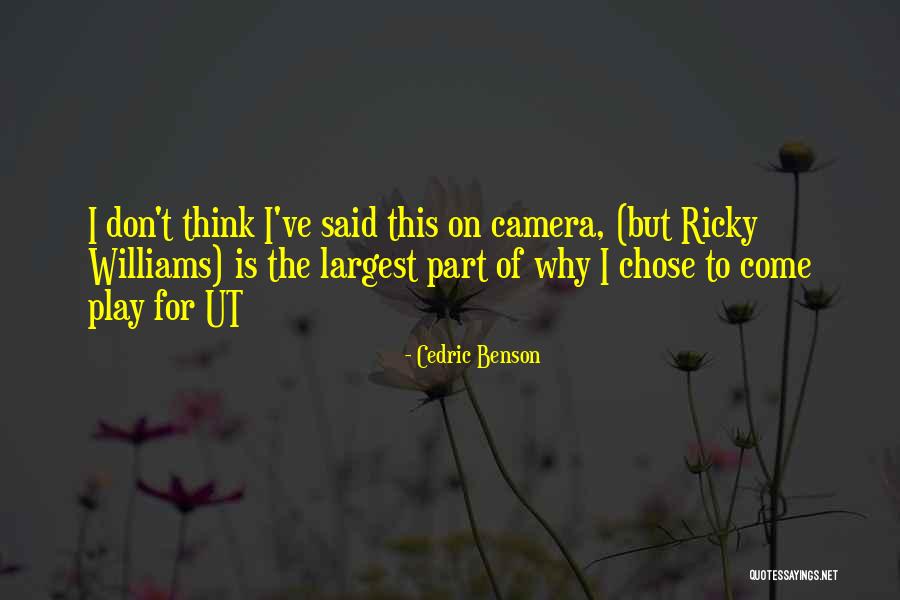 Cedric Quotes By Cedric Benson Cedric Quotes By Cedric Benson
