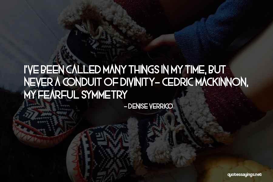 Cedric Quotes By Denise Verrico Cedric Quotes By Denise Verrico