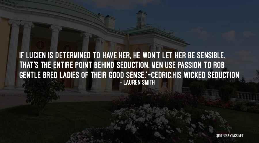 Cedric Quotes By Lauren Smith Cedric Quotes By Lauren Smith