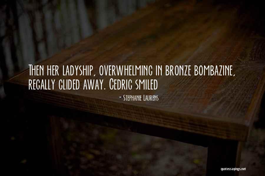 Cedric Quotes By Stephanie Laurens Cedric Quotes By Stephanie Laurens