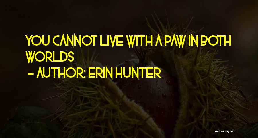 Cedrik Games Quotes By Erin Hunter