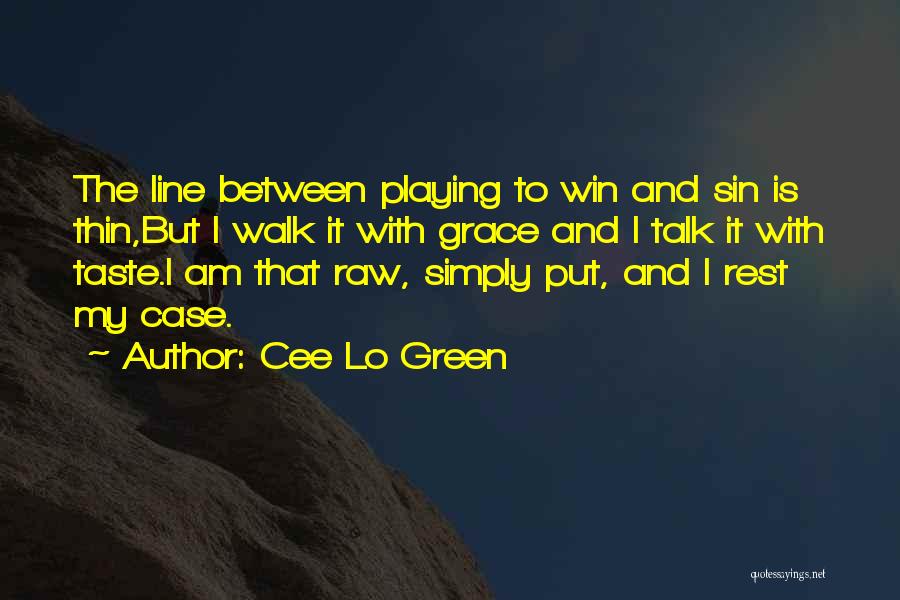 Cee Lo Green Quotes 2196752