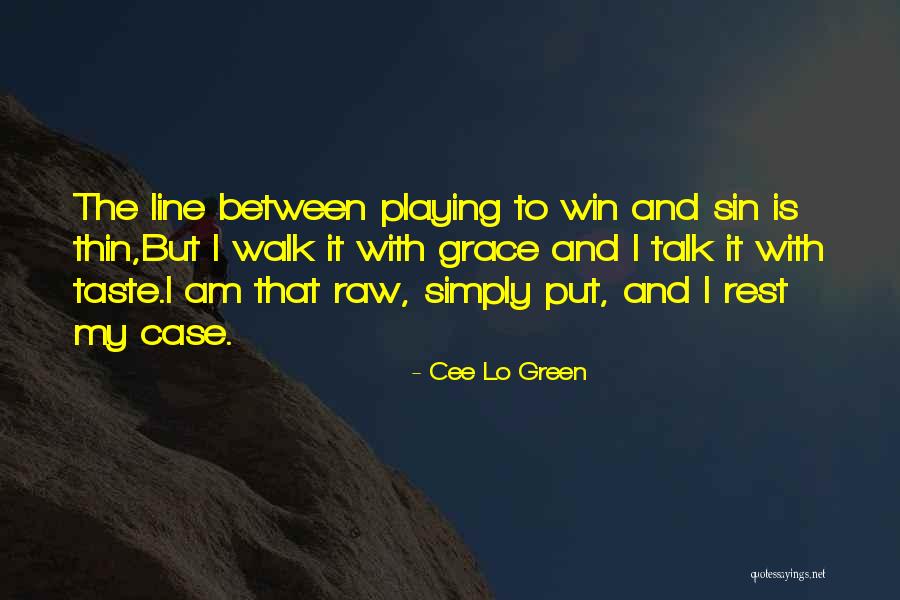 Cee Lo Green Quotes 2196752