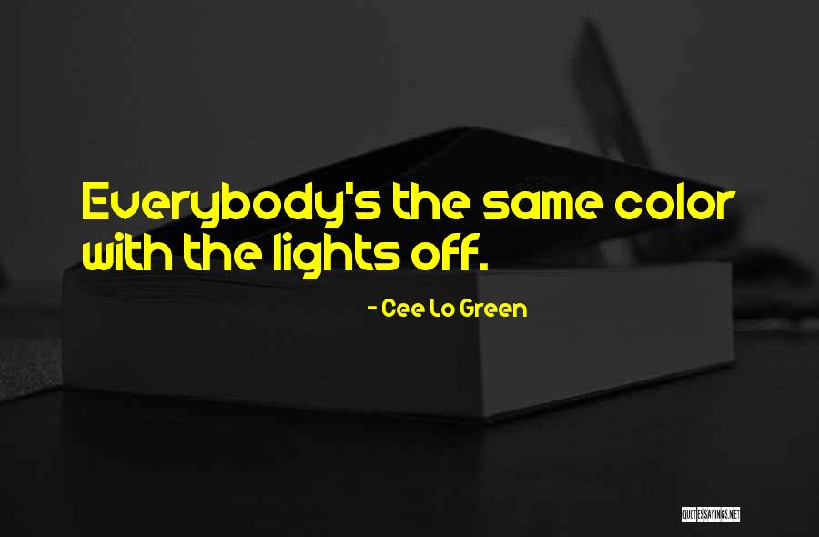 Cee Lo Green Quotes 617984