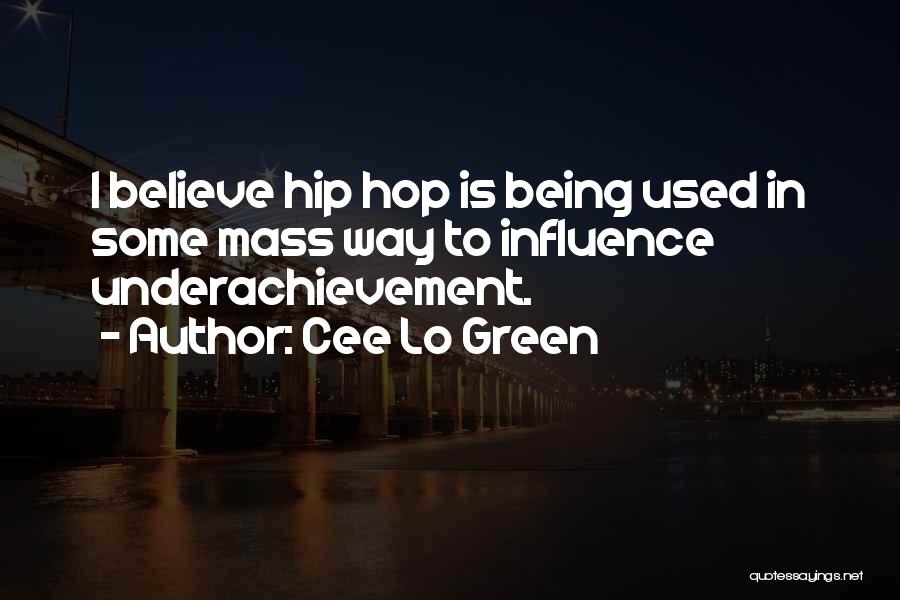 Cee Lo Quotes By Cee Lo Green