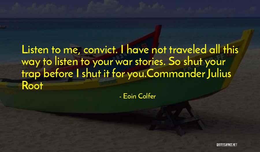 Ceeeeb Quotes By Eoin Colfer Ceeeeb Quotes By Eoin Colfer