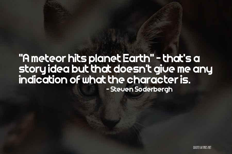 Ceehuteey Quotes By Steven Soderbergh Ceehuteey Quotes By Steven Soderbergh