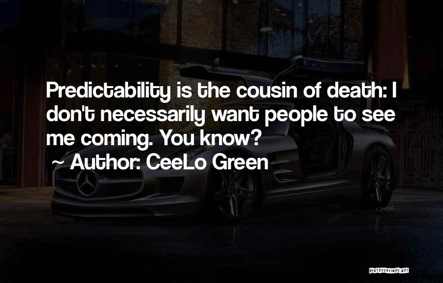 CeeLo Green Quotes 2235266