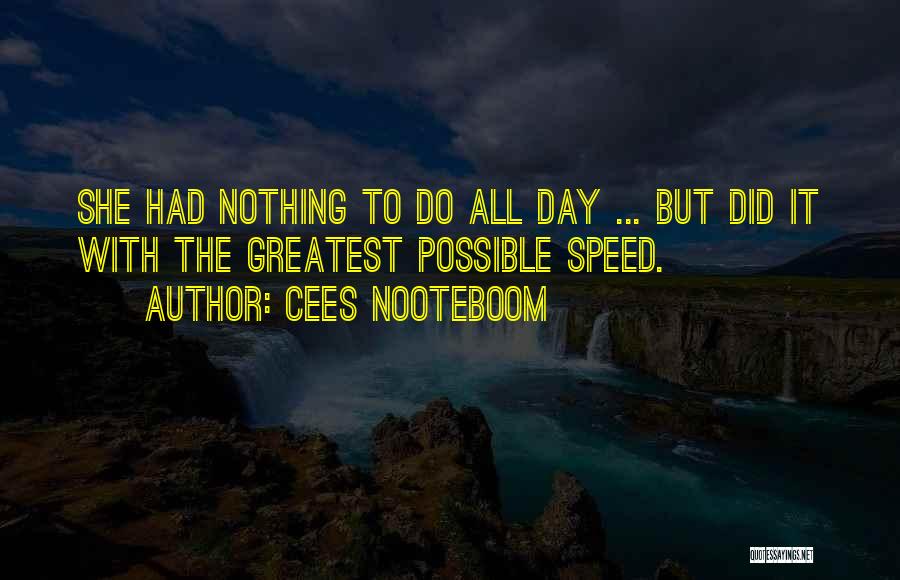 Cees Nooteboom Quotes 153658