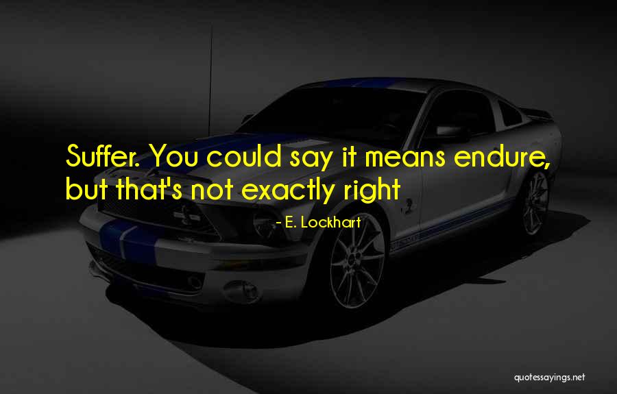 Ceety Taxi Quotes By E. Lockhart Ceety Taxi Quotes By E. Lockhart
