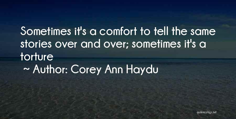 Cefn Saeson Quotes By Corey Ann Haydu