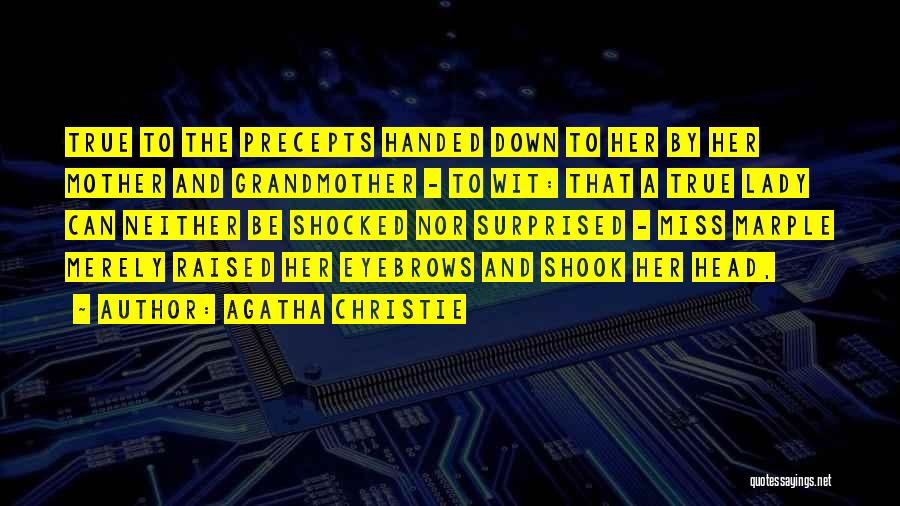 Cegos Surdos Quotes By Agatha Christie