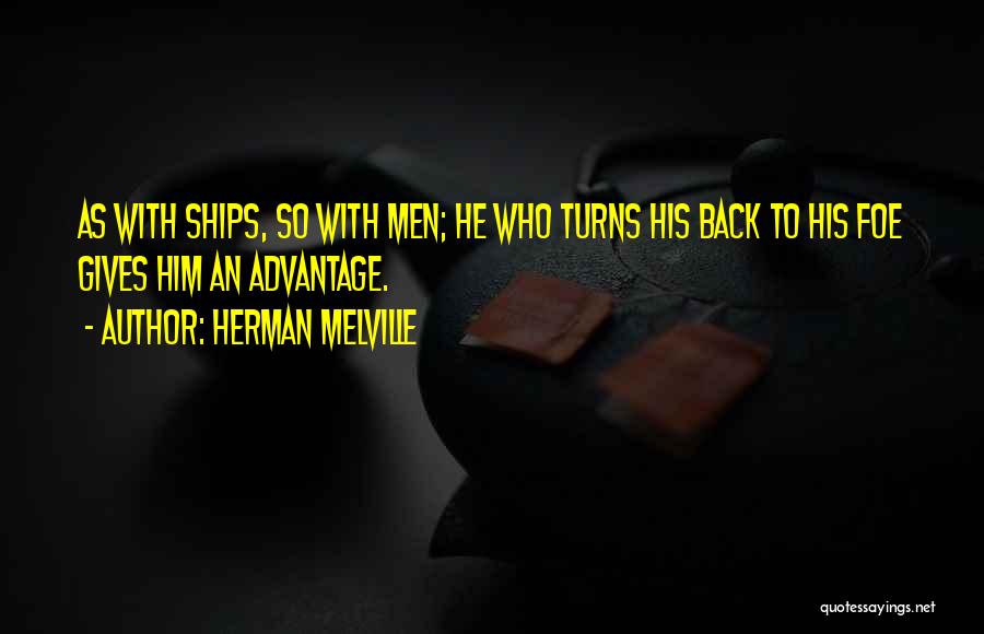 Cegos Surdos Quotes By Herman Melville