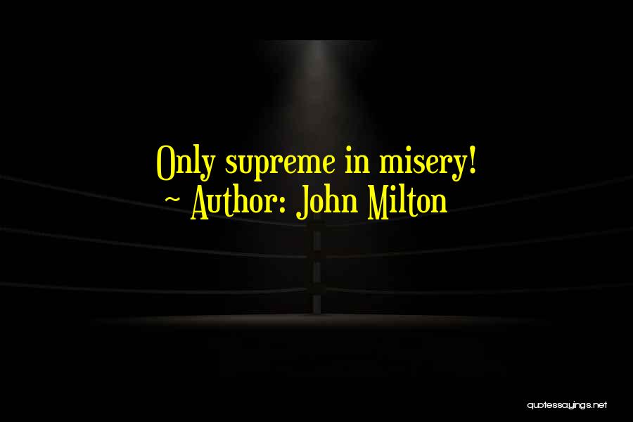 Cegos Surdos Quotes By John Milton