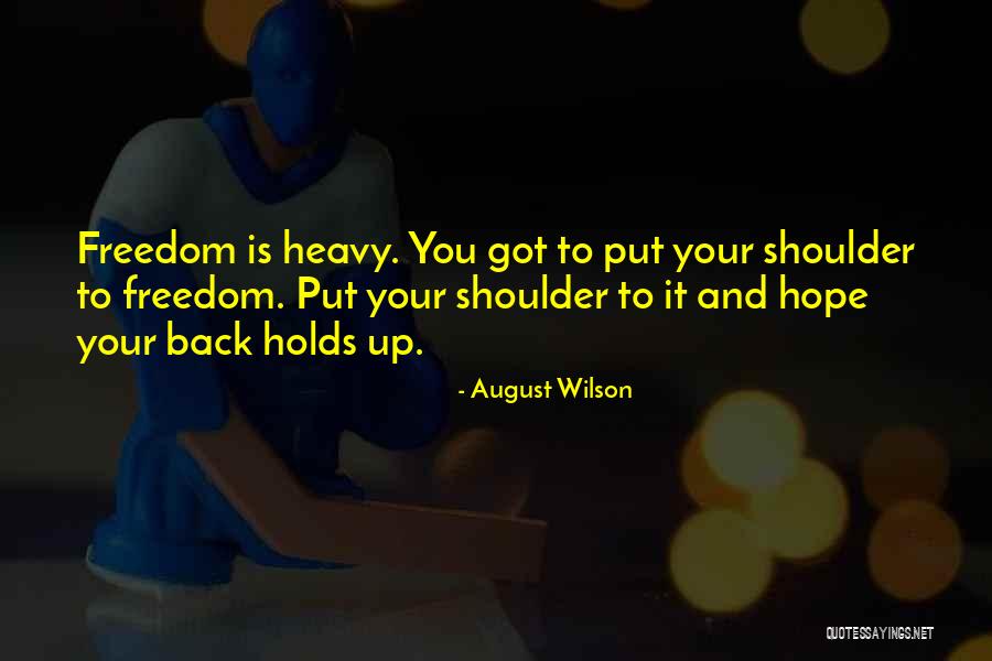 Ceibal Quotes By August Wilson Ceibal Quotes By August Wilson