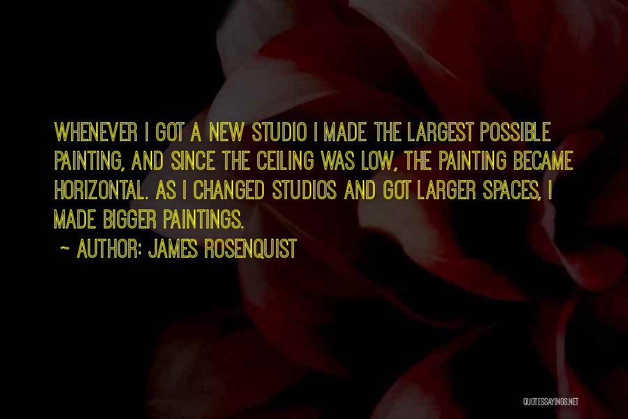 Ceiling Painting Quotes By James Rosenquist