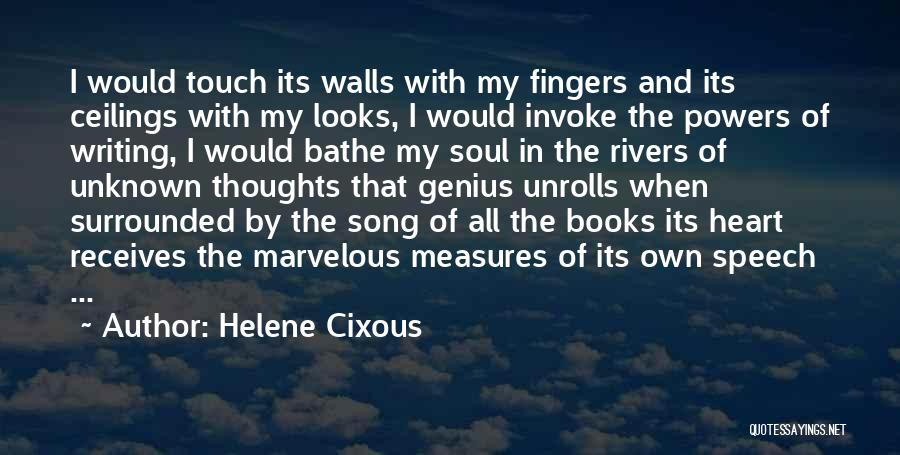 Ceilings Quotes By Helene Cixous