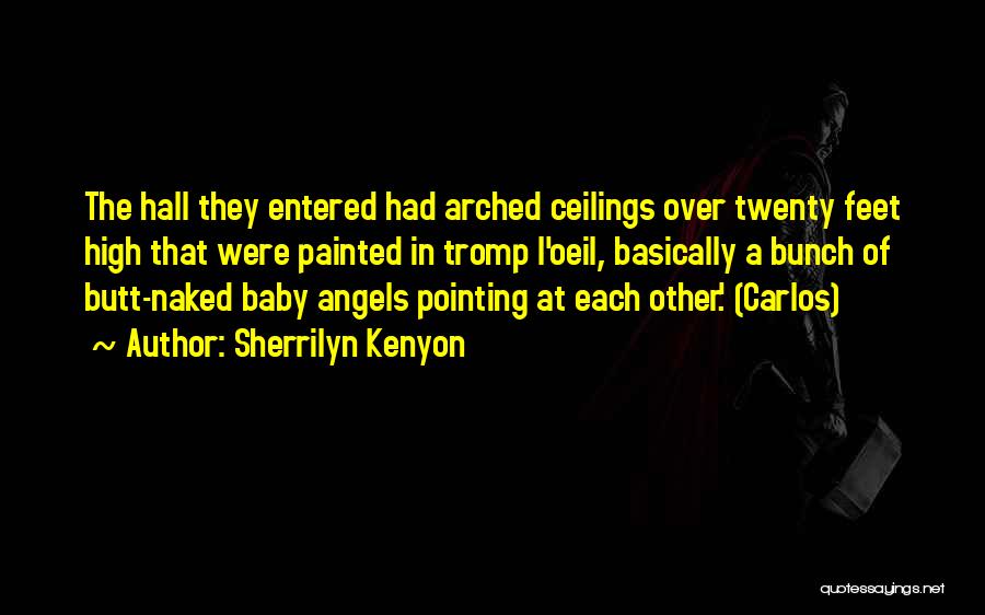 Ceilings Quotes By Sherrilyn Kenyon