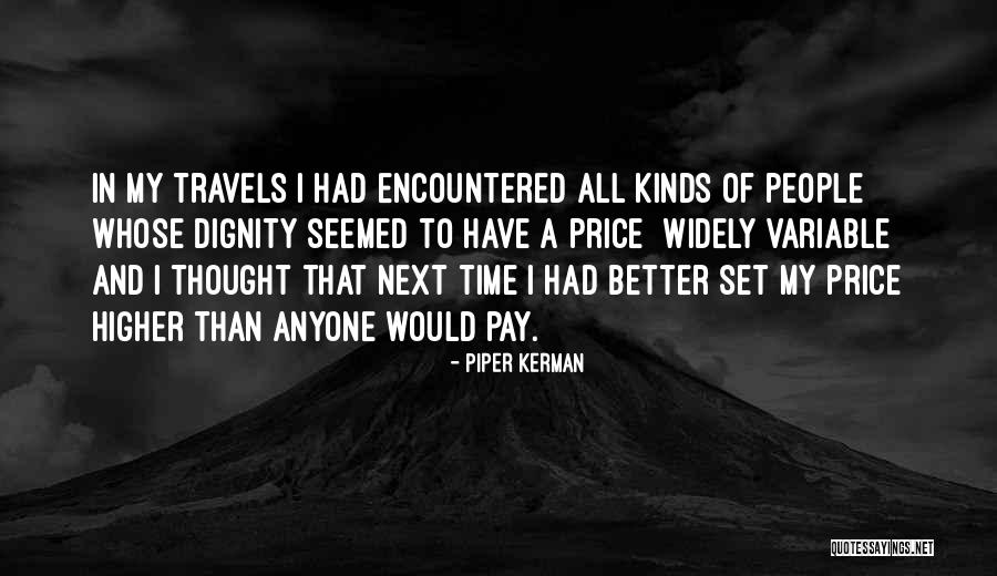 Ceinwen King Smith Quotes By Piper Kerman Ceinwen King Smith Quotes By Piper Kerman