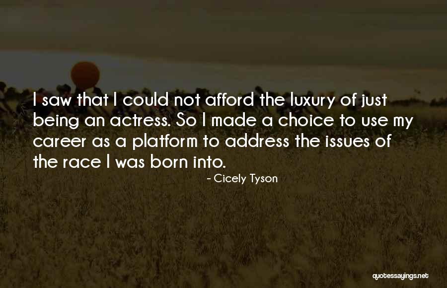 Ceire Nevins Quotes By Cicely Tyson Ceire Nevins Quotes By Cicely Tyson