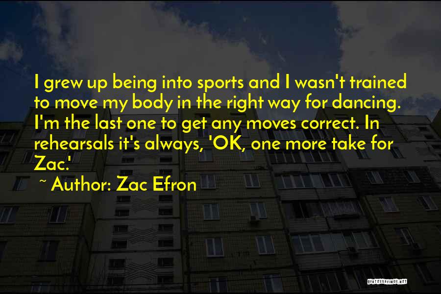 Ceirocks Quotes By Zac Efron