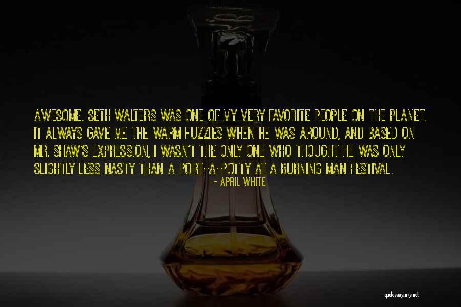 Cejuelas Quotes By April White Cejuelas Quotes By April White