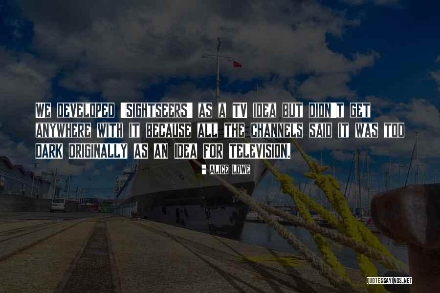 Cekic Andreana Quotes By Alice Lowe Cekic Andreana Quotes By Alice Lowe