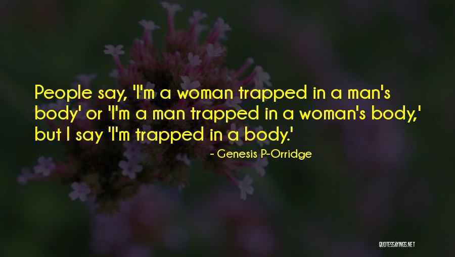Celaleddin Ada Quotes By Genesis P-Orridge Celaleddin Ada Quotes By Genesis P-Orridge