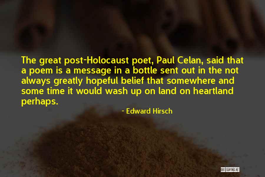 Celan Quotes By Edward Hirsch Celan Quotes By Edward Hirsch