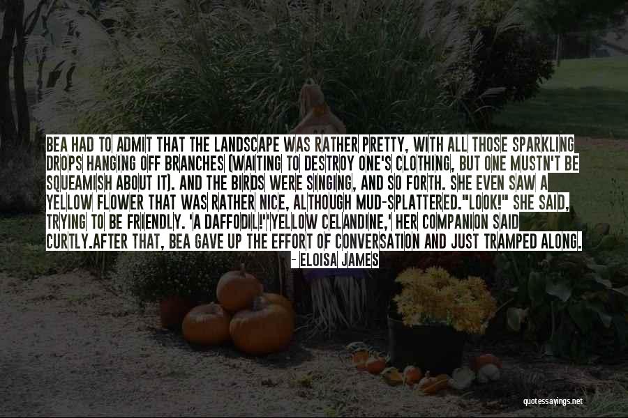 Celandine Quotes By Eloisa James Celandine Quotes By Eloisa James