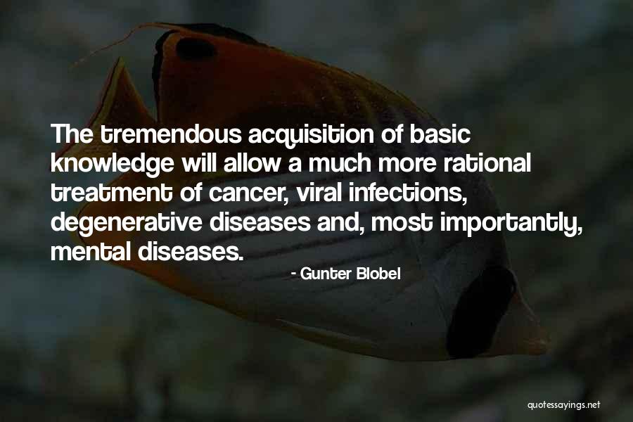 Celanese Foundation Quotes By Gunter Blobel Celanese Foundation Quotes By Gunter Blobel