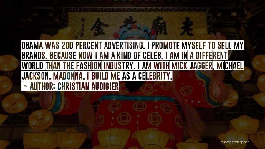 Celeb Quotes By Christian Audigier