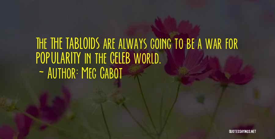 Celeb Quotes By Meg Cabot