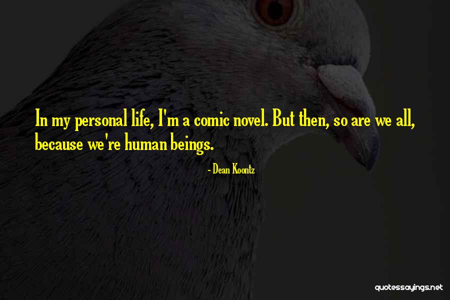 Celebes Island Quotes By Dean Koontz Celebes Island Quotes By Dean Koontz