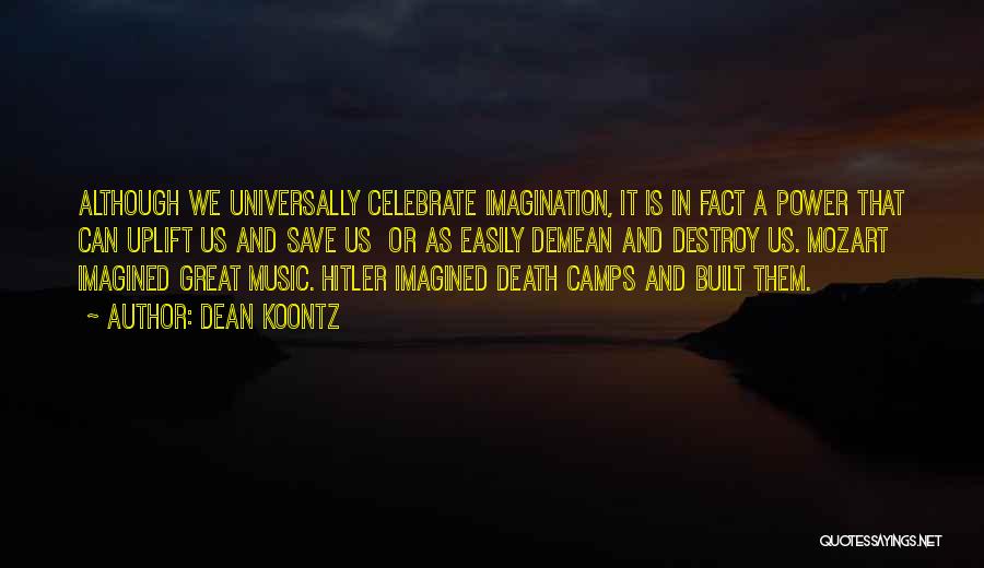 Celebrate Death Quotes By Dean Koontz