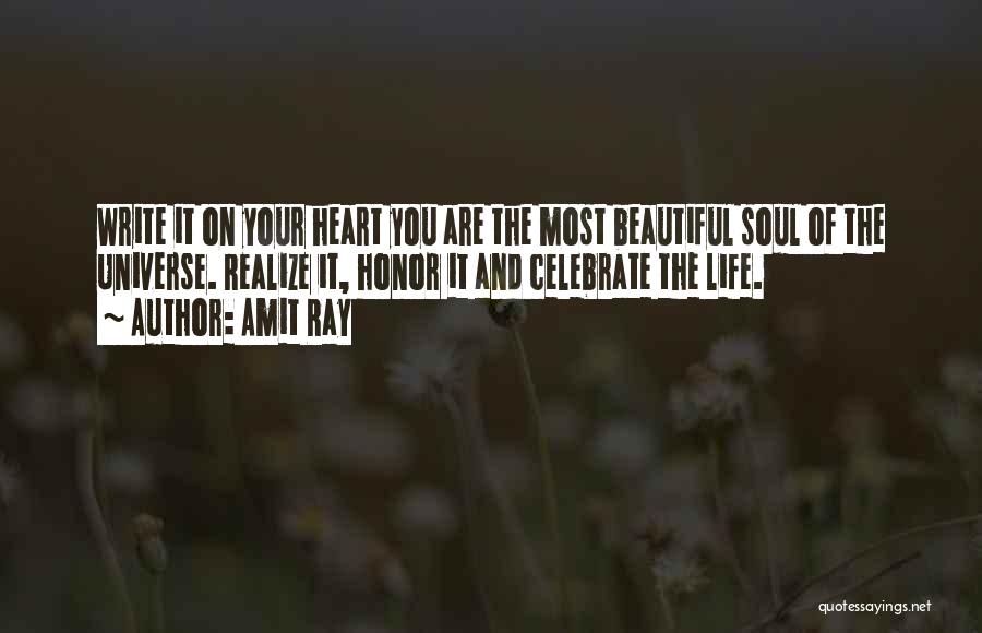 Celebrate Life Quotes By Amit Ray
