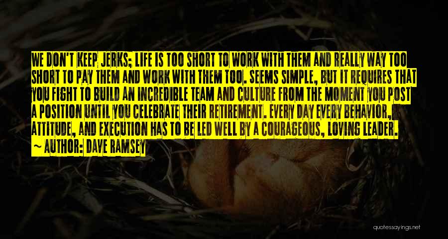 Celebrate Life Quotes By Dave Ramsey