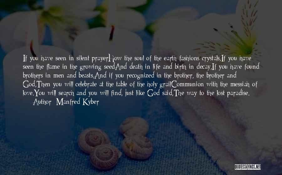 Celebrate Life Quotes By Manfred Kyber