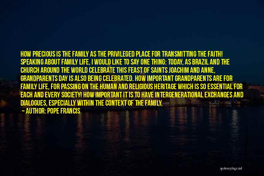 Celebrate Life Quotes By Pope Francis