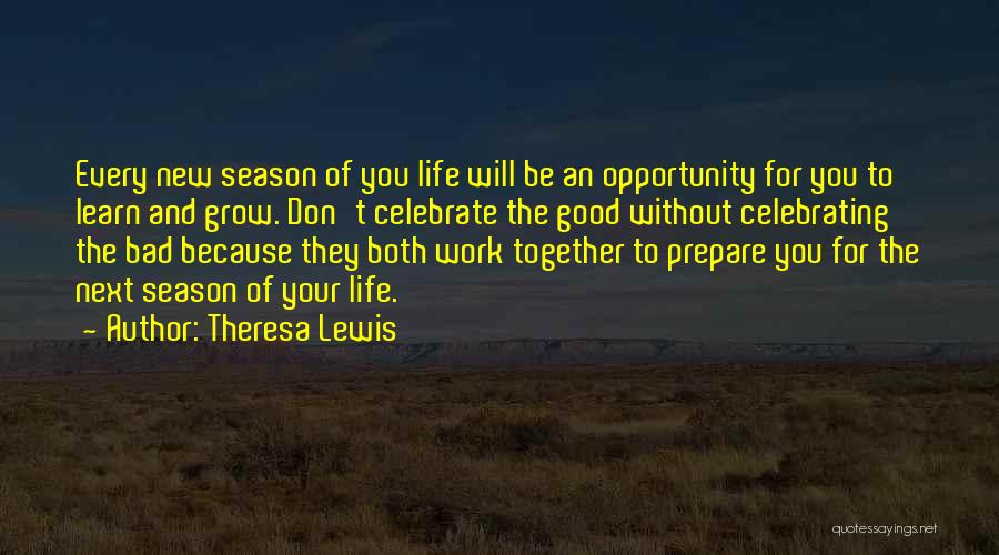 Celebrate New Life Quotes By Theresa Lewis